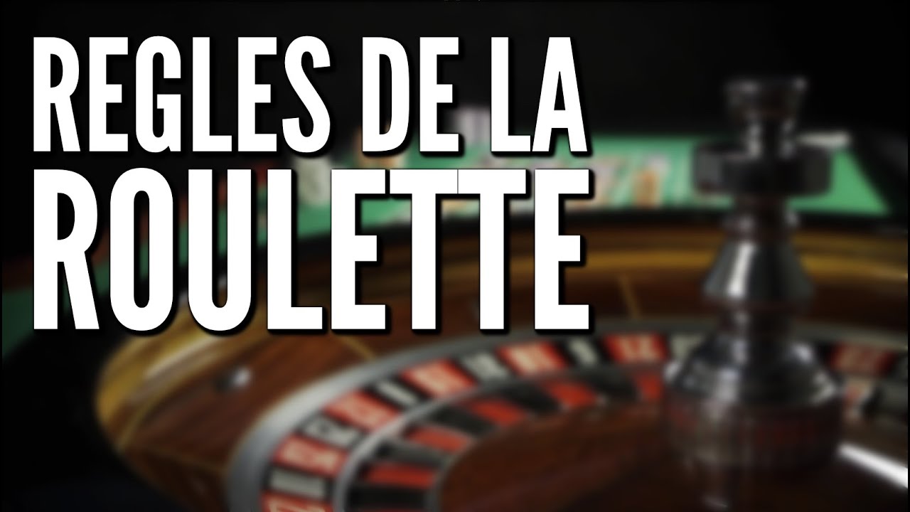 regles de la roulette casino